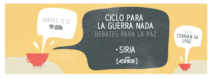 Jueves 15 12 19 00h Ciclo Para La Guerra Nada Debates De Paz Siria jueves 15 12 19 00h ciclo para la guerra nada debates de paz siria