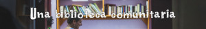 Una biblioteca comunitaria